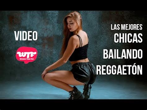 chicas bailando reggaeton|Reggaetón Nuevo 2023 Mujeres Bailando .